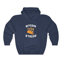 Load image into Gallery viewer, Bitcoin & Tacos Hooded Sweatshirt
