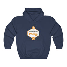 Load image into Gallery viewer, Don't Trust. Verify Hooded Sweatshirt