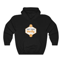 Load image into Gallery viewer, Don't Trust. Verify Hooded Sweatshirt