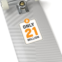 Load image into Gallery viewer, Only 21 Million - Sticker