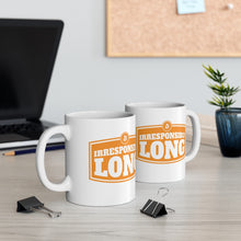 Load image into Gallery viewer, Irresponsibly Long Mug 11oz