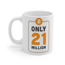 Load image into Gallery viewer, Only 21 Million Mug 11oz
