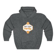 Load image into Gallery viewer, Don't Trust. Verify Hooded Sweatshirt