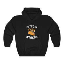 Load image into Gallery viewer, Bitcoin &amp; Tacos Hooded Sweatshirt
